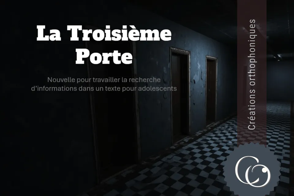 Créations orthophoniques La troisième porte support lecture ado collège