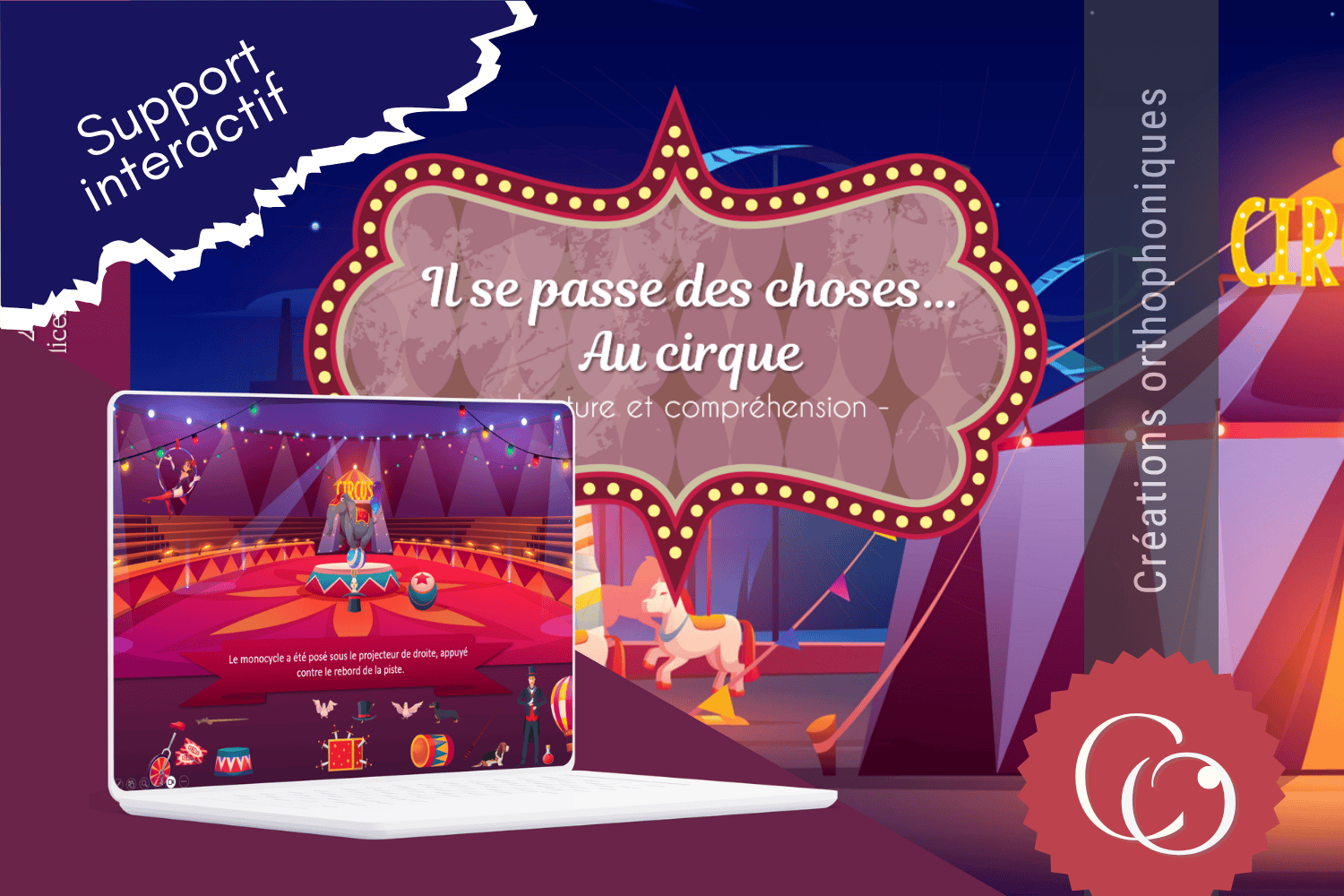 Créations orthophoniques Il se passe des choses au cirque lecture gratuit