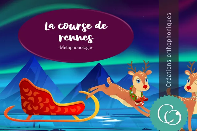 Créations orthophoniques Métaphonologie La course de rennes jeu phonèmes CP