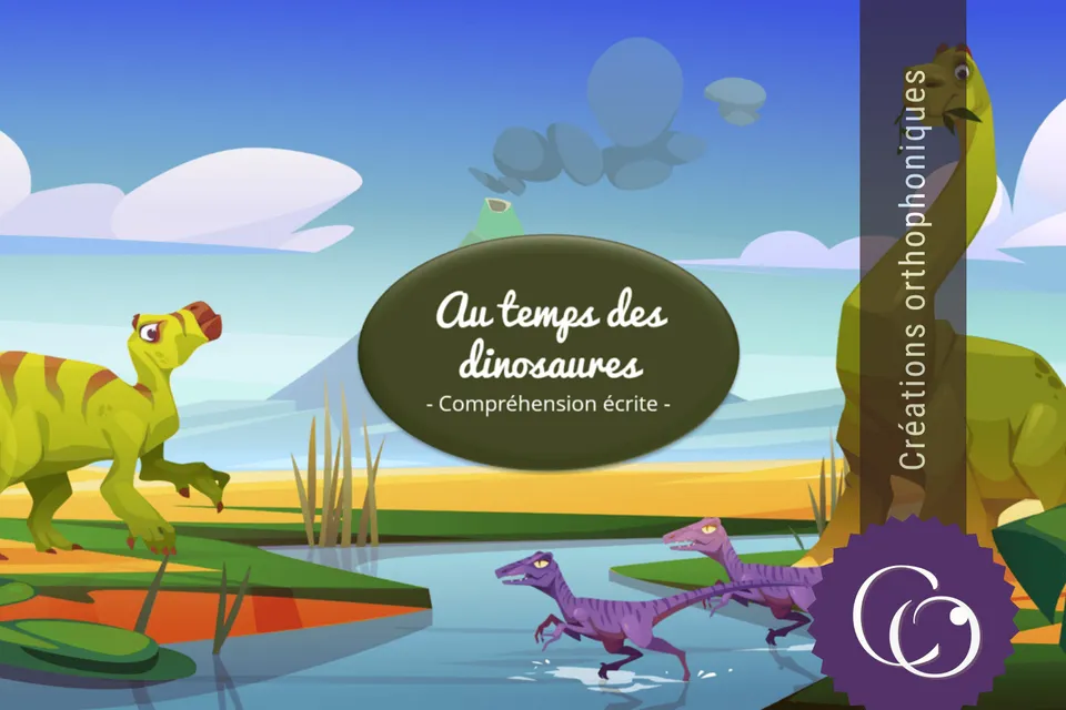 Créations orthophoniques Au temps des dinosaures lecture compréhension