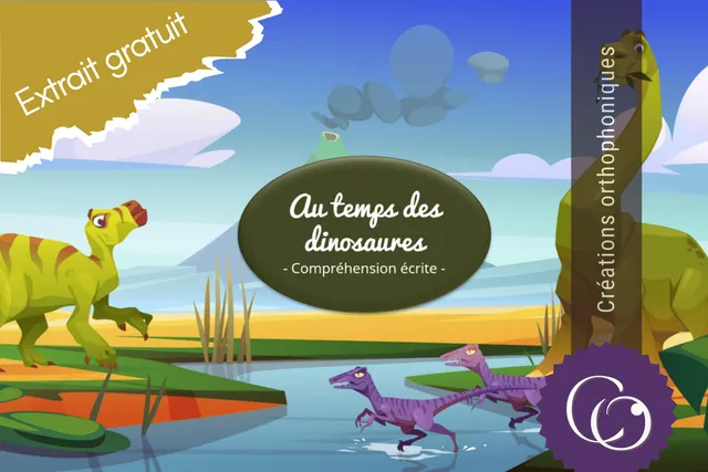 Créations orthophoniques Lecture Au temps des dinosaures extrait jeu compréhension gratuit